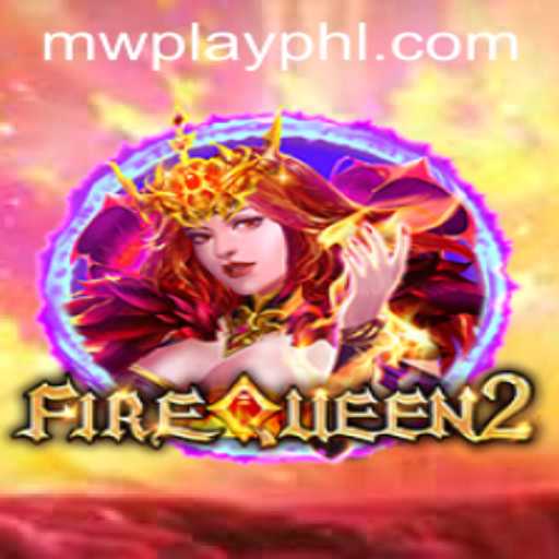 Exploring the World of FireQueen2 and MWPlay Login