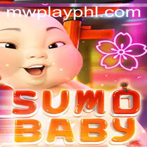 Exploring the Fascinating World of SumoBaby and MWPlay Login